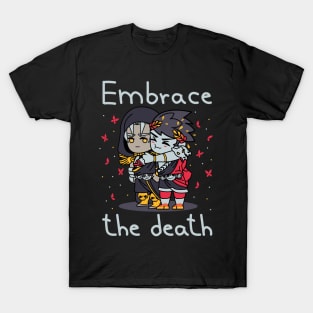 Embrace the death T-Shirt